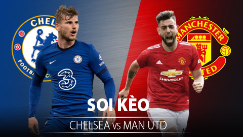 TỶ LỆ và dự đoán kết quả Chelsea vs MU